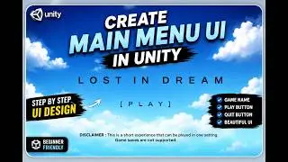 How to Create a Main Menu UI in Unity | Game UI Design for Beginners 🎮