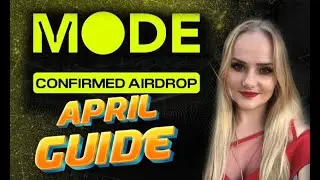 MODE Airdrop - ПОЛНАЯ ИНСТРУКЦИЯ, MODE Airdrop крипты ГАЙД, как получить Airdrop MODE