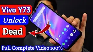 Vivo Y73 Unlock Dead Full Complete Video 100% Working