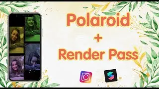 Tutorial Filter Instagram Polaroid Dan Menggunakan Render Pass - Spark Ar Tutorial