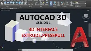 AUTOCAD TUTORIAL 3D SESSION 1 EXTRUDE,PRESSPULL