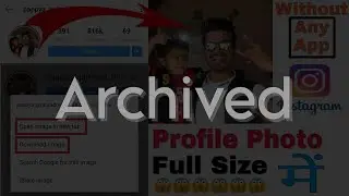 How to See and Download Someone's Instagram Profile Picture in Full size Without any application