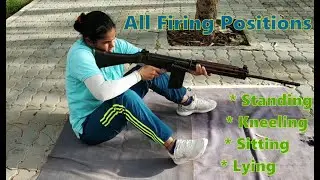 All Firing Positions with Rifle in NCC || Standing, Kneeling, Sitting and Lying Position
