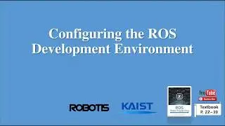 Chapter 03 Configuring the ROS Development Environment