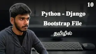 How to use Bootstrap File in Django | Tamil.