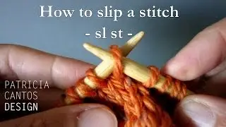 Knitting: How to slip a stitch - sl st : Knitting lessons for beginners