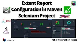 🔥🔥 How to Configure Extent html Report in Selenium - Selenium WebDriver Session 7 🔥🔥