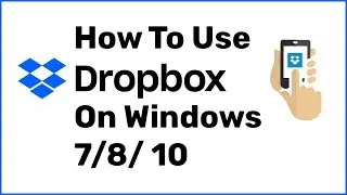 Set Up Dropbox Account Free 2018 | How To Create Dropbox Account Free online and Send large Files