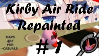 Kirby Air Ride Repainted: Ep 1