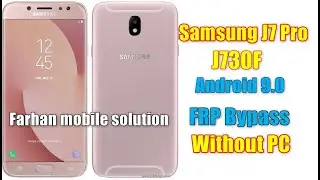 Samsung J7 Pro J730F Android 9.0 Frp Bypass Samsung J730F Android 9 Frp Google Account unlock 100%ok