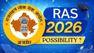 RAS 2026 POSSIBILITY || Notification & Exam || Tentative Date 