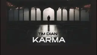 Tim Dian - Karma (new 2024) 👌