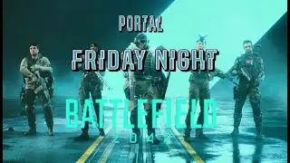 Protal- Friday Night Battlefield | Battlefield 2042 [No Commentary]