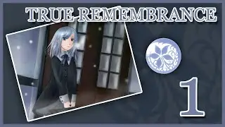 True Remembrance (Истина памяти) Прохождение - Часть 1