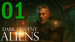 Aliens Dark Descent   - Episode 01