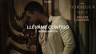 Romeo Santos - Llévame Contigo (Letra/Lyrics)