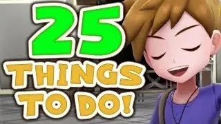 25 Things To Do After Finishing Pokémon Let's Go Pikachu / Eevee!