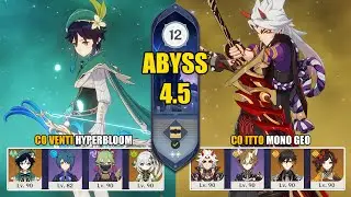 C0 Venti Hyperbloom & C0 Itto Mono Geo Premium Team | Spiral Abyss 4.5 | Genshin Impact 【原神】