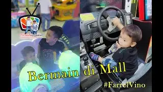 Main Ke Mall  | #FarrelVino #anak #kids