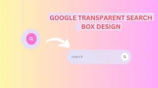 google search bar design with hover effects using HTML&CSS