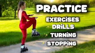 Beginner Inline Skating Practice: Drills, Exercises, Start, Stop, Turn, and Build Your Basics ⭐️