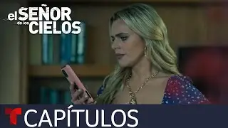 El Señor de los Cielos 8 | Capítulo 85: En bandeja de plata | Telemundo