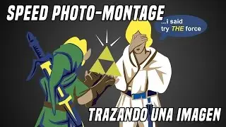 Speed Photomontage: Trazando una imagen desde cero!