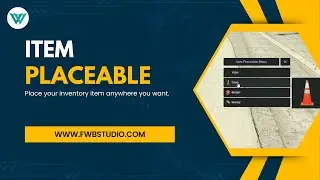 [ESX] Placeables Fivem Script by FWB Studio (fs_placeables)