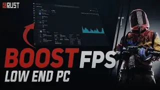 Optimize Rust Settings for Maximum FPS | FPS BOOST Complete Guide (2024)
