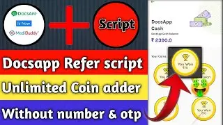 Docs App Refer Script | Docs App  unlimited Coins adder script|New earning app| Docs App| Mediabuddy