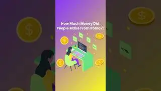 How Much Money Did People Make From Roblox? - DeepTalksTV