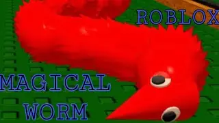 Roblox Magical Worm