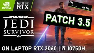 STAR WARS Jedi - Survivor *PATCH 3.5 / May 1st* | Laptop RTX 2060 & i7 10750H | Lenovo Legion 5