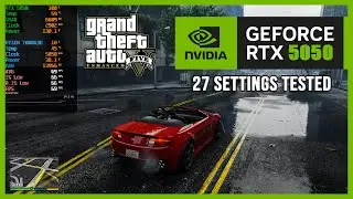 RTX 5050 | GTA 5 Enhanced (Grand Theft Auto V) - 27 Settings Tested