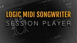 Logic MIDI SongWriter Course Chapter 6 Module 1 Introduction To The Session Player Drummer