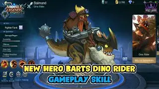 NEW HERO BARTS DINO RIDER - GAMEPLAY SKILL MOBILE LEGENDS