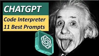 ChatGPT Code Interpreter: 11 Best Prompts (Latest Update!)