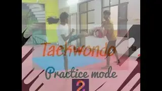 Taekwondo practice mode2 | practice makes perfect | kicks practice | national championship