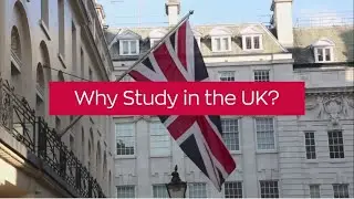 Why study in UK? Top 10 reasons for International Students