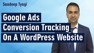 How To Set Up Google Ads Conversion Tracking WordPress - Add Conversion Tracking to Google Ads