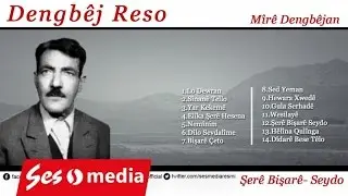 Dengbêj Reso - Sed Yeman
