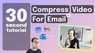 How to Compress a Video into a Shareable Link for Email | Compress Video for Email 
