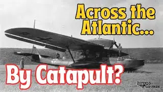 Catapulting Across the Atlantic: Dornier Do 18 Flying Boats