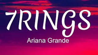Ariana Grande - 7 rings (Lyrics)