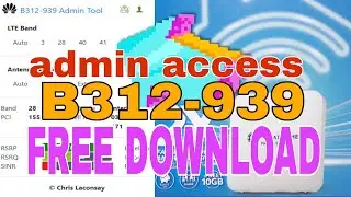 admin access b312-939 | globe at home | 100% working&free | band locking | b312-939 openline ? part1
