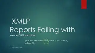 XML publisher report fails with ORA-06550: line 4, column 12: