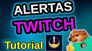 Como poner ALERTAS EN TWITCH sencillas | ALERTAS para TWITCH para PRINCIPIANTES | Tutorial