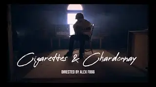 Cigarettes and Chardonnay - Billy Wilkins (Official Music Video)