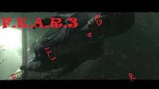 F.E.A.R.3#1-АДАПТАЦИЯ
