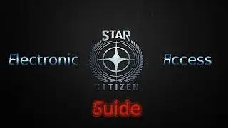 Was ist Electronic Access? ★ Star Citizen 3.0 Guide ★ Deutsch